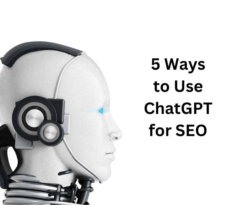 5 Ways to Use ChatGPT for SEO
