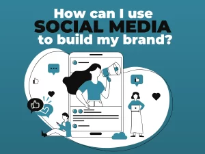 How can i use social media to build my brand?