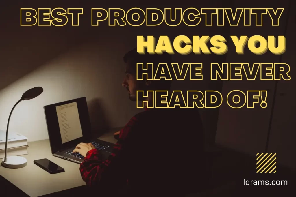 Best Productivity Hacks